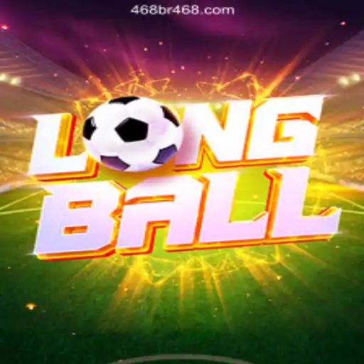 LongBall Game and the Excitement of BR468 – Apostas Rápidas, Pix Instantâneo e Lucros Reais